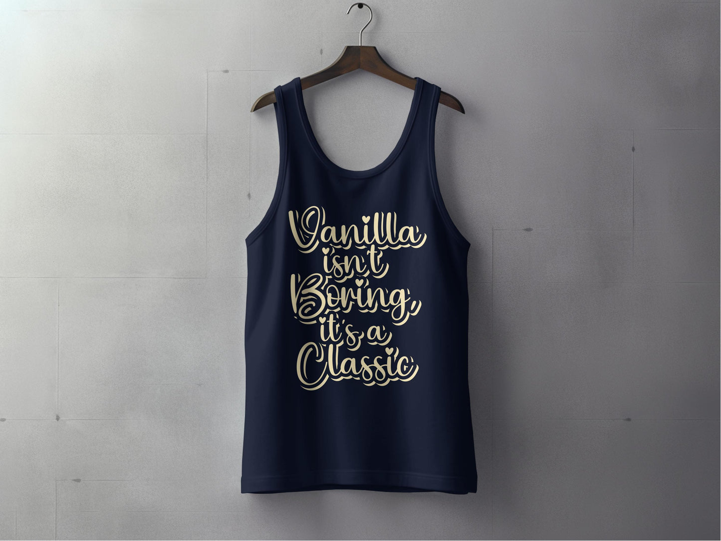 Vanilla Isn't Boring It's a Classic Tank Top Product