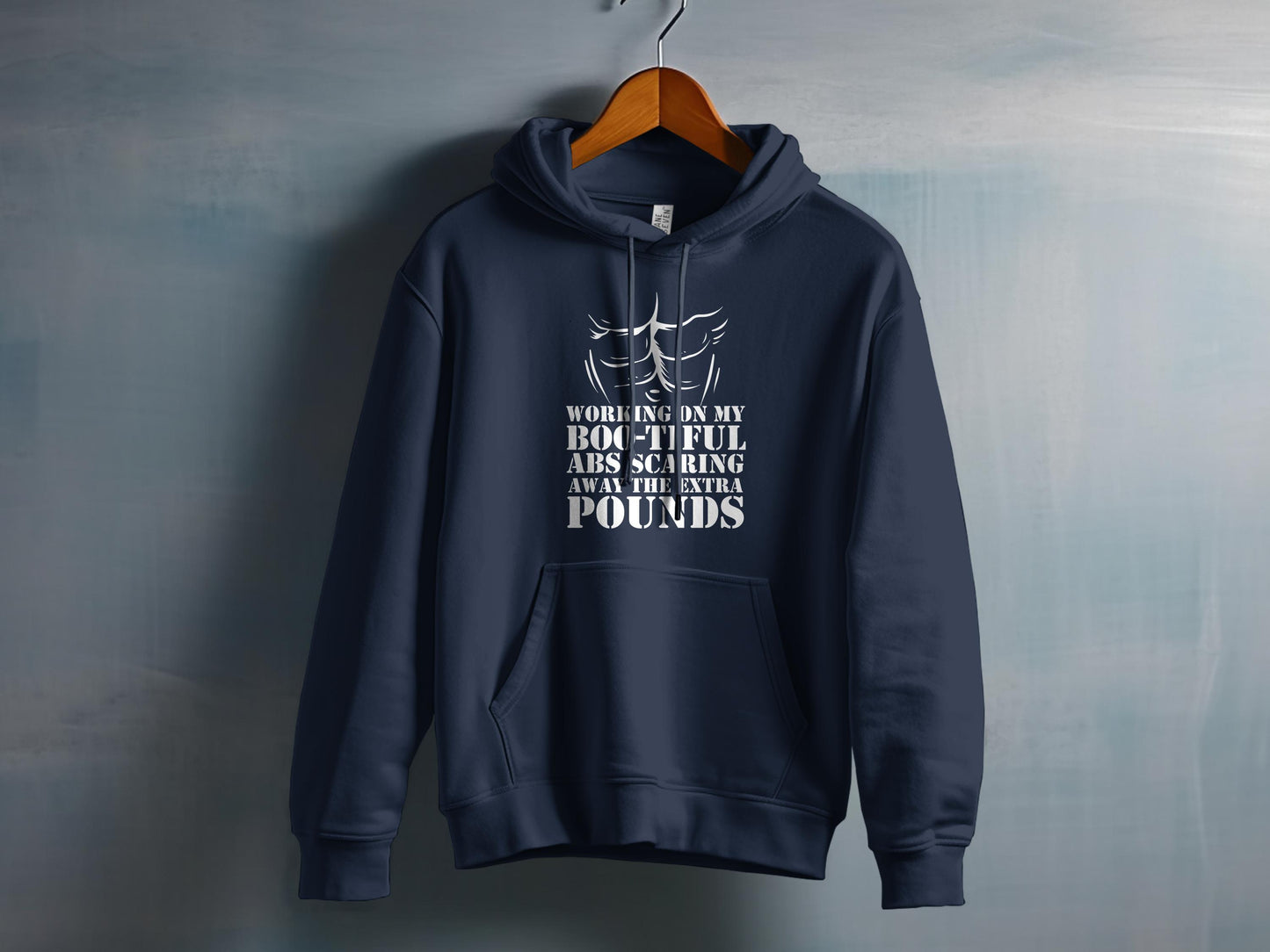 Working On My Bootiful Abs Scaring Away Hoodie product