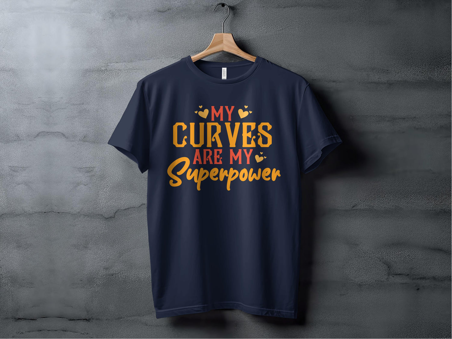 My Curves Are My Superpower Statement Shirt product type