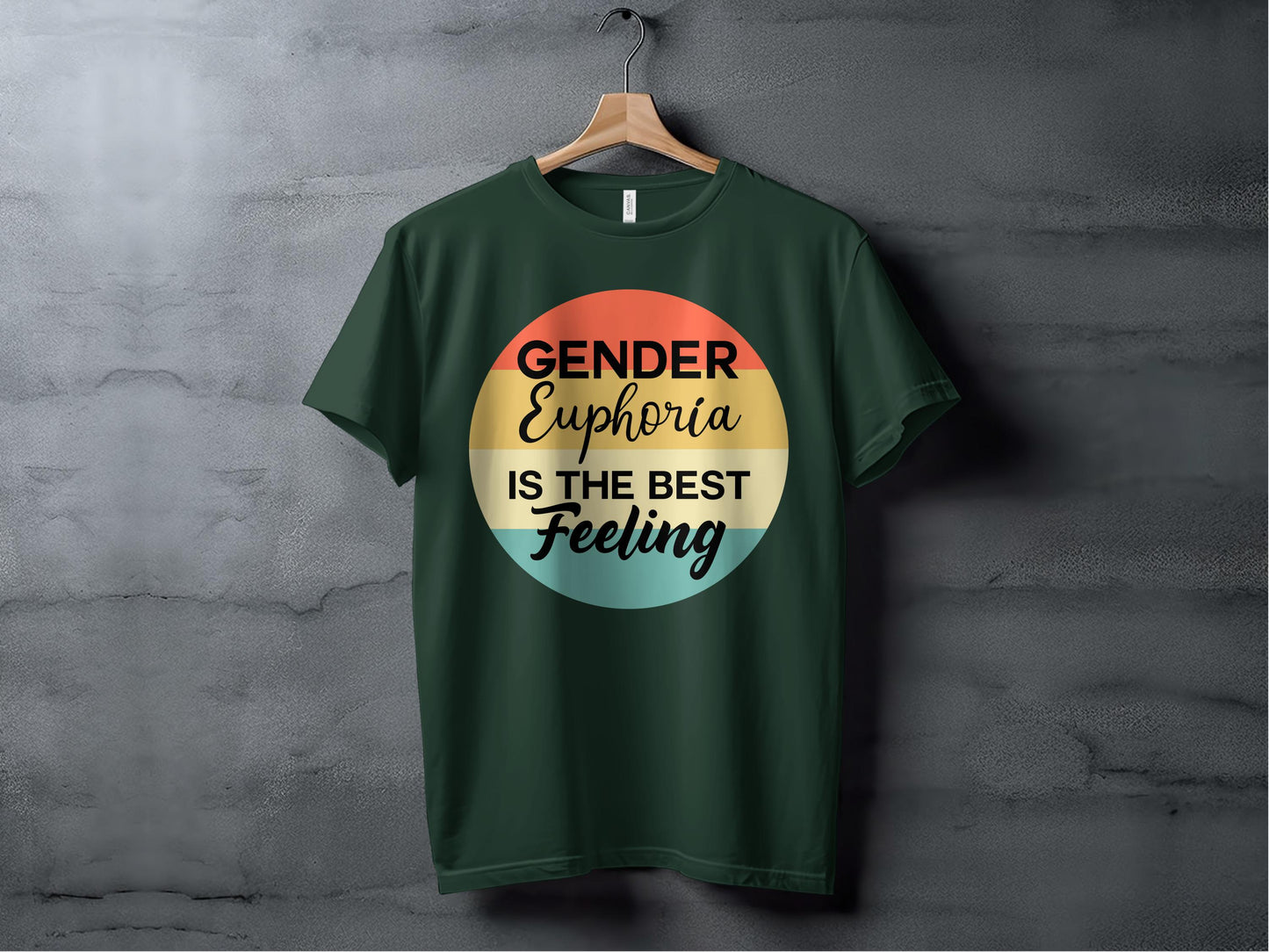Gender Euphoria Is The Best Feeling T-shirt product type