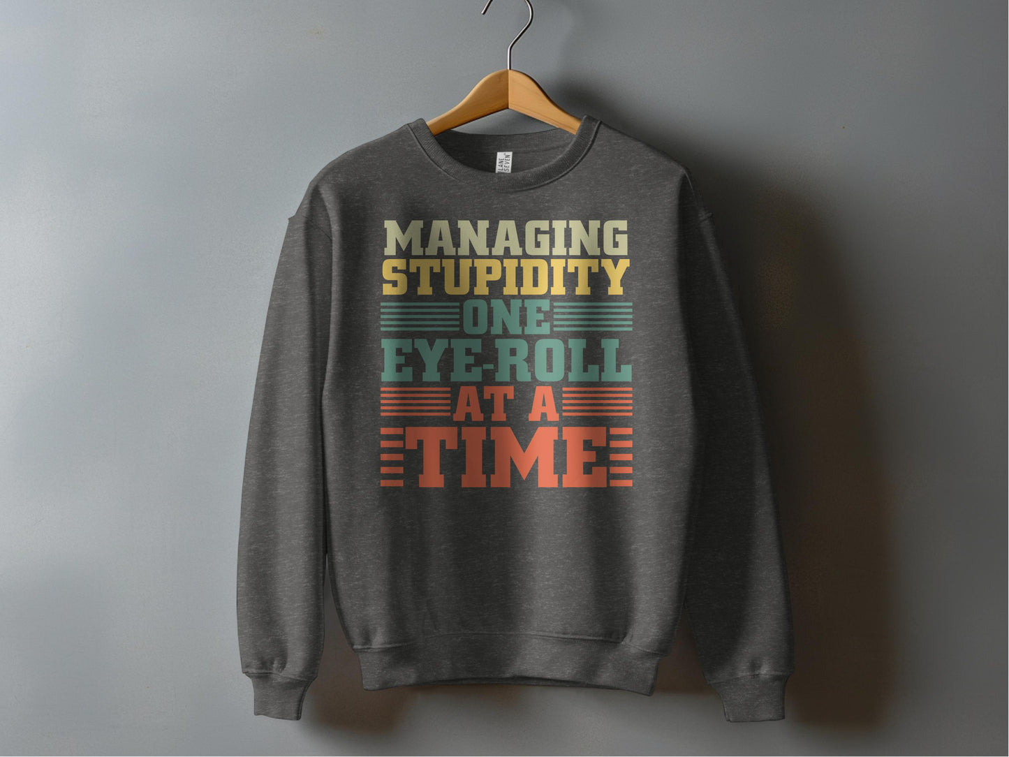 Managing Stupidity One Eye Roll At A Time product type
