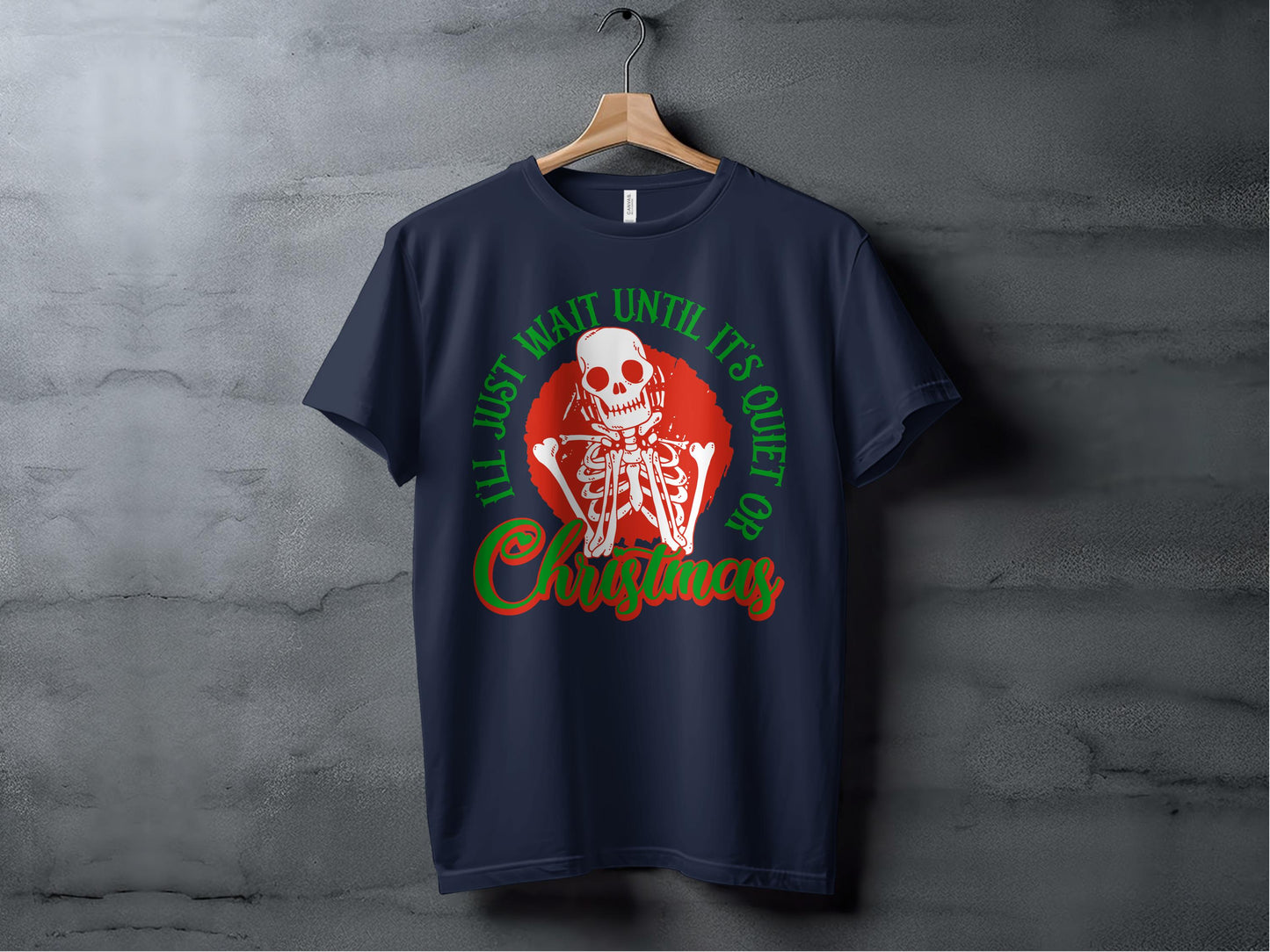 I'll Just Wait Until It's Quiet or Christmas product type