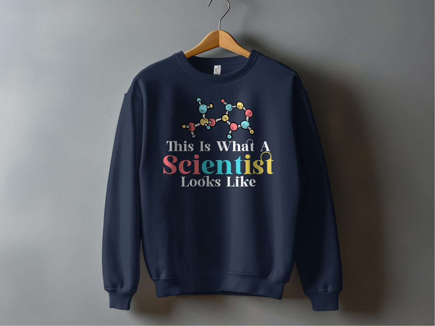This Is What A Scientist Looks Like Sweatshirt product