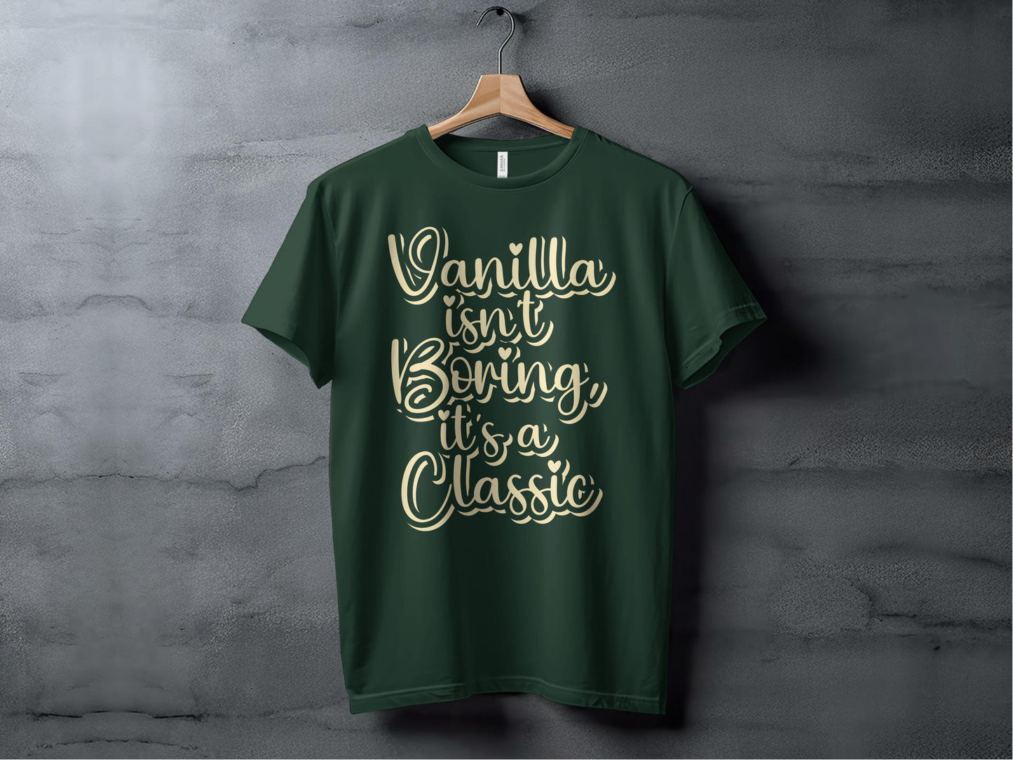 Vanilla Isn't Boring It's a Classic T-Shirt product type