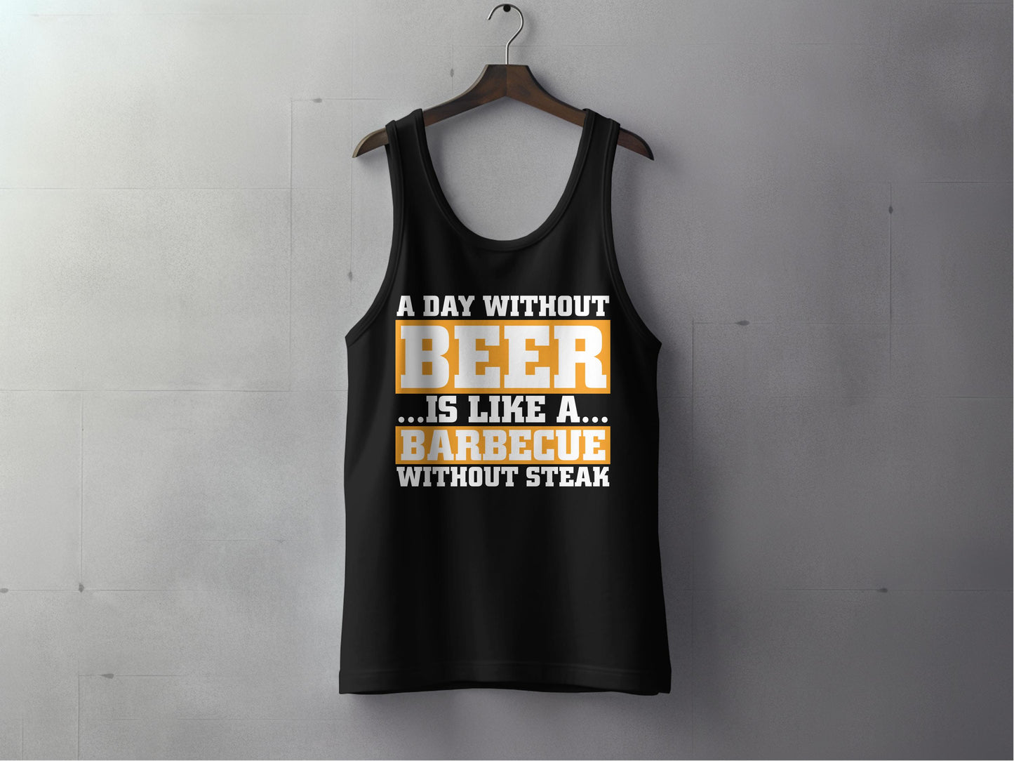 A Day Without Beer Is Like Barbecue Without Steak product