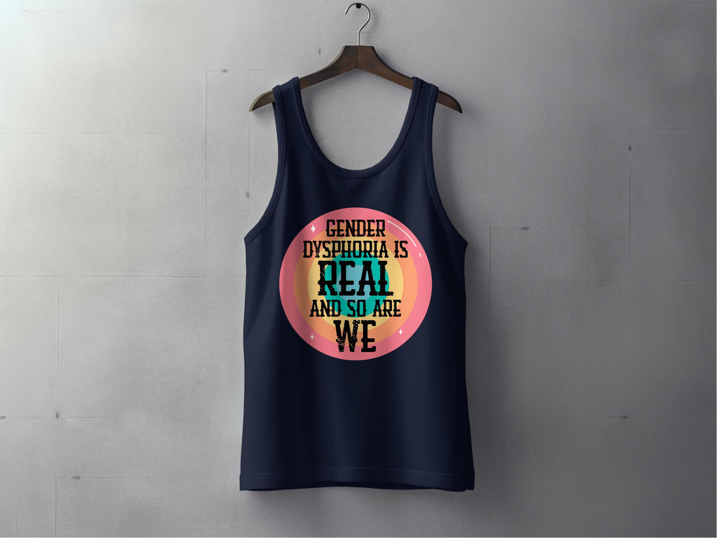 Gender Dysphoria is Real and So Are We Tank Top Product