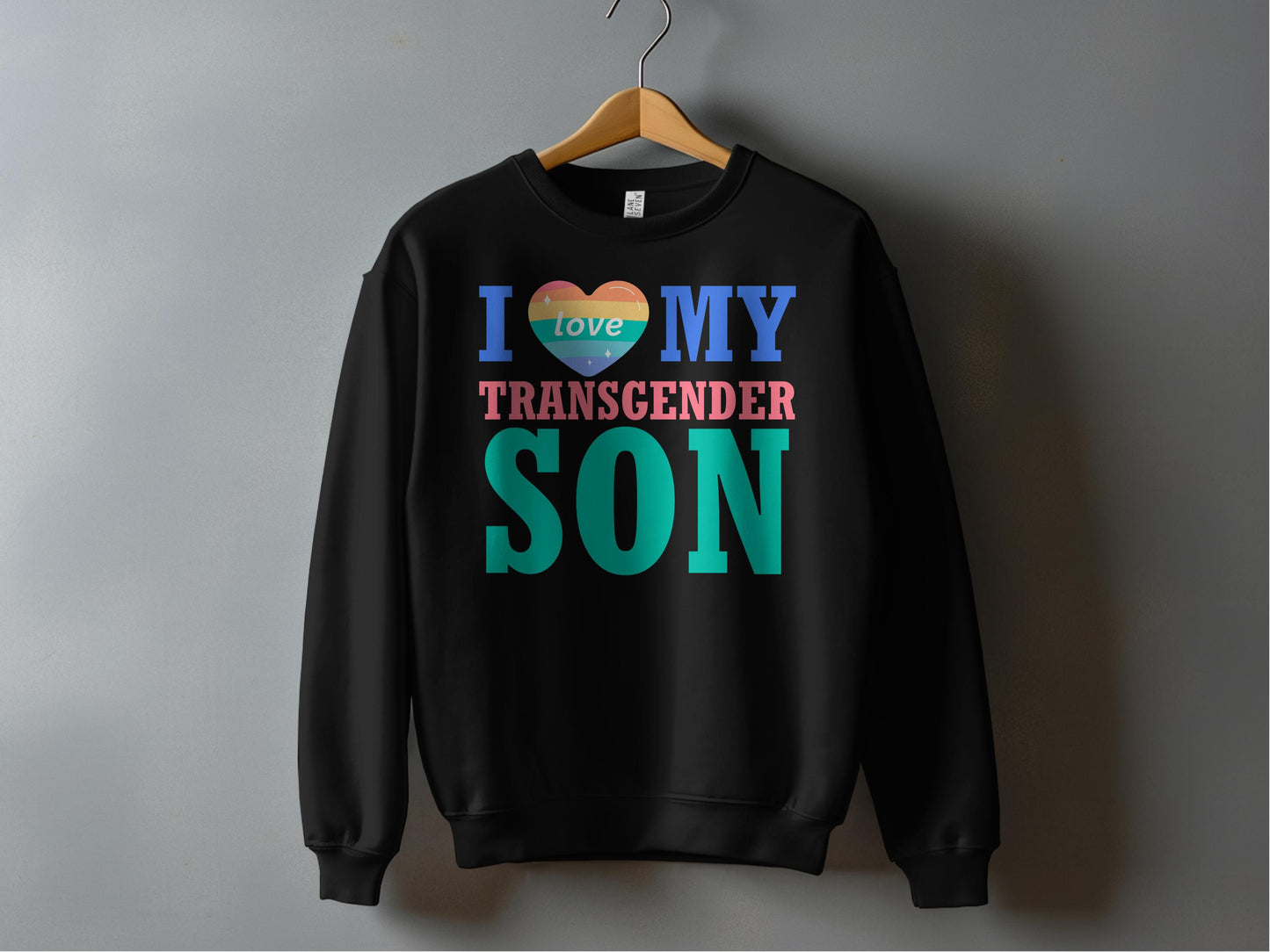 I Love My Transgender Son Statement Sweatshirt product