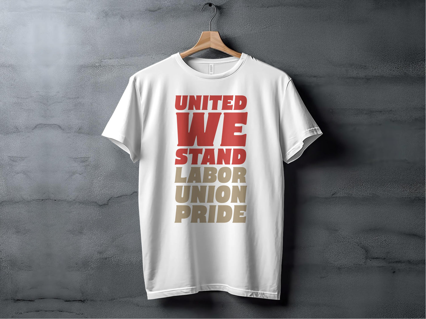 United We Stand Labor Union Pride T-shirt product type