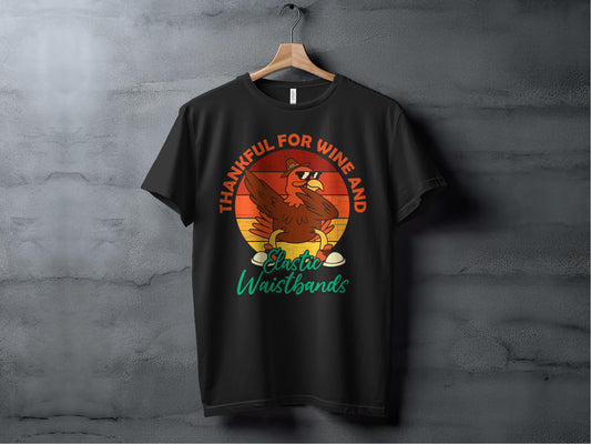 Thankful For Wine and Elastic Waistbands T-shirt product type
