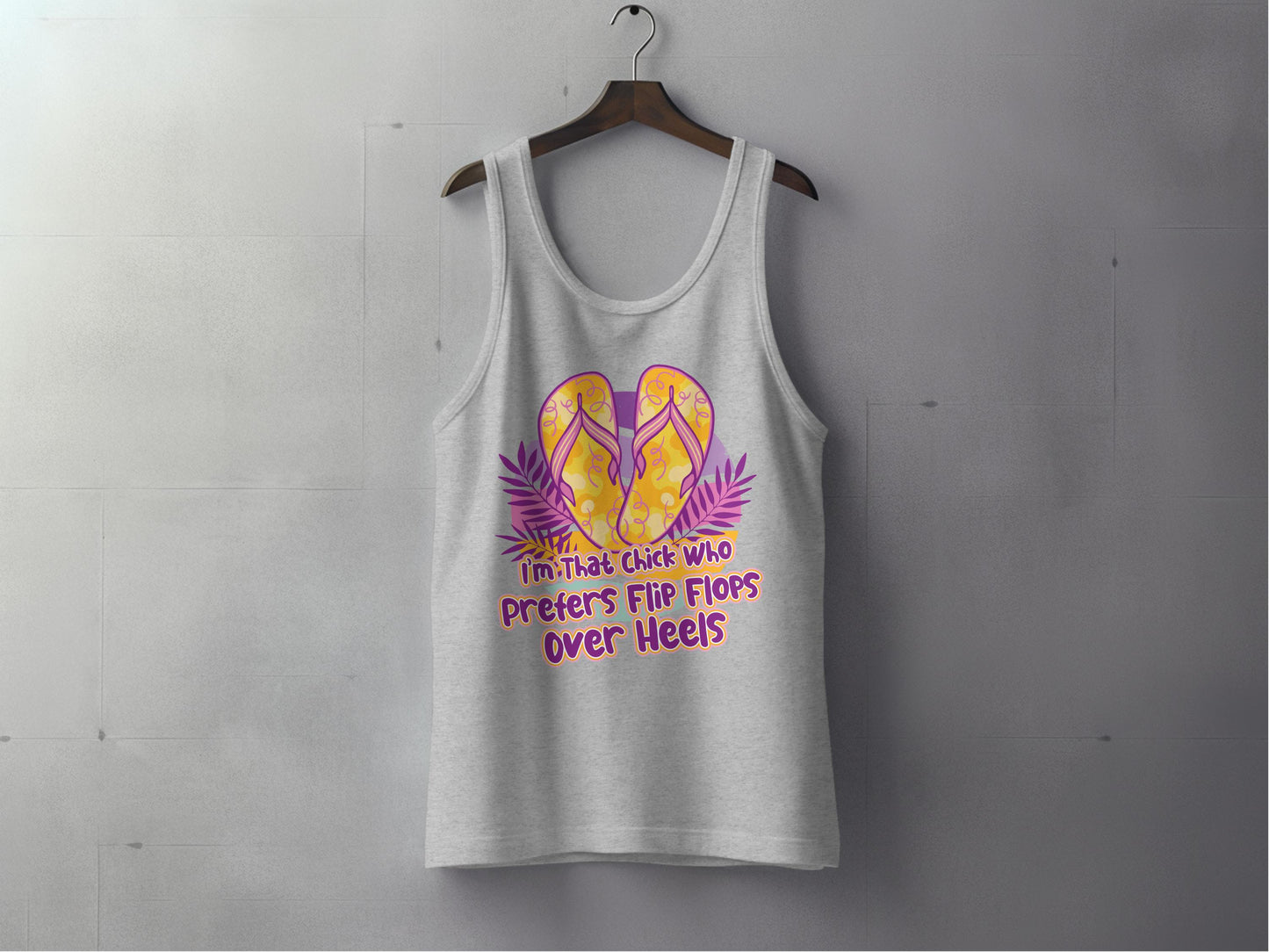 I'm That Chick Who Prefers Flip Flops Tank Top product type