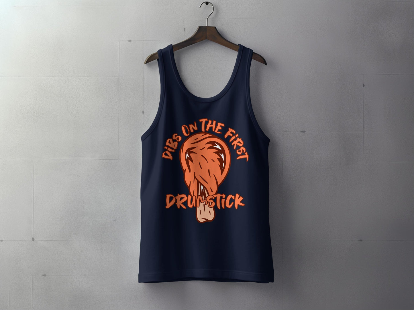 Dibs On The First Drumstick Funny Graphic Tank Top product type