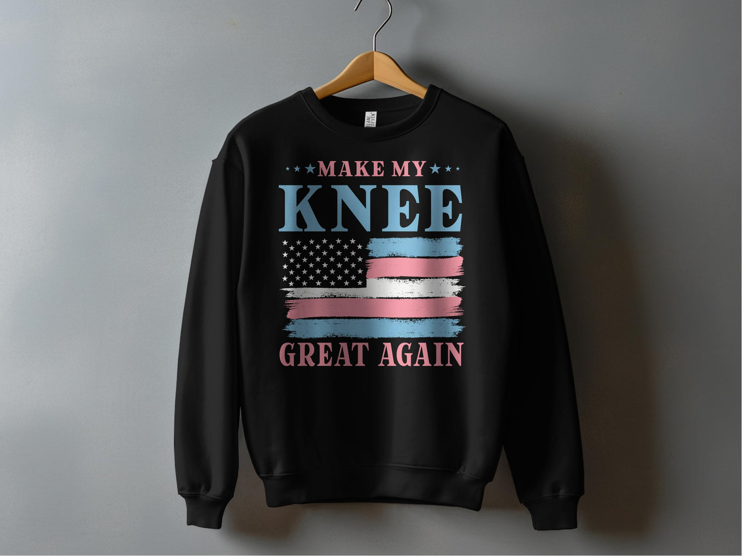 Make My Knee Great Again Patriotic Sweatshirt product