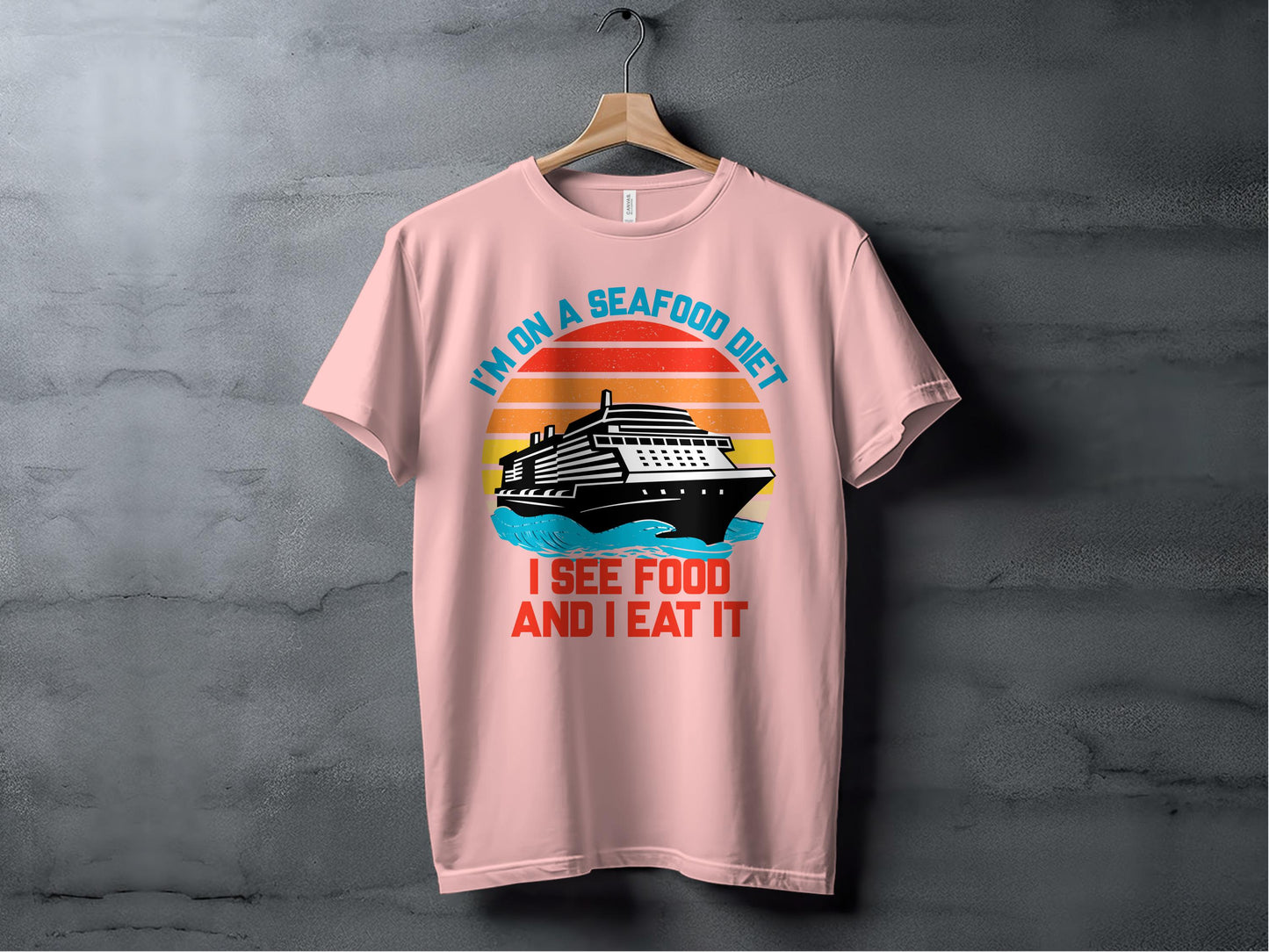 I'm On A Seafood Diet Funny Cruise Ship T-Shirt product
