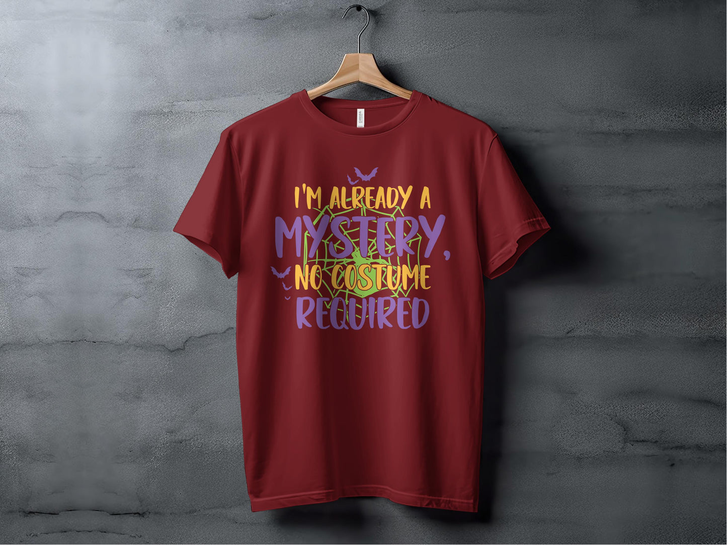I'm Already A Mystery No Costume Required T-shirt Product