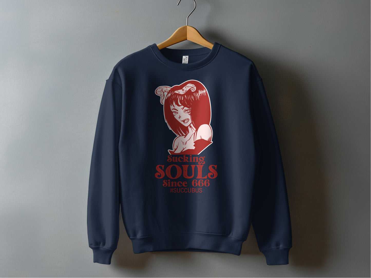 Sucking Souls Since 666 Succubus Sweatshirt Product Type