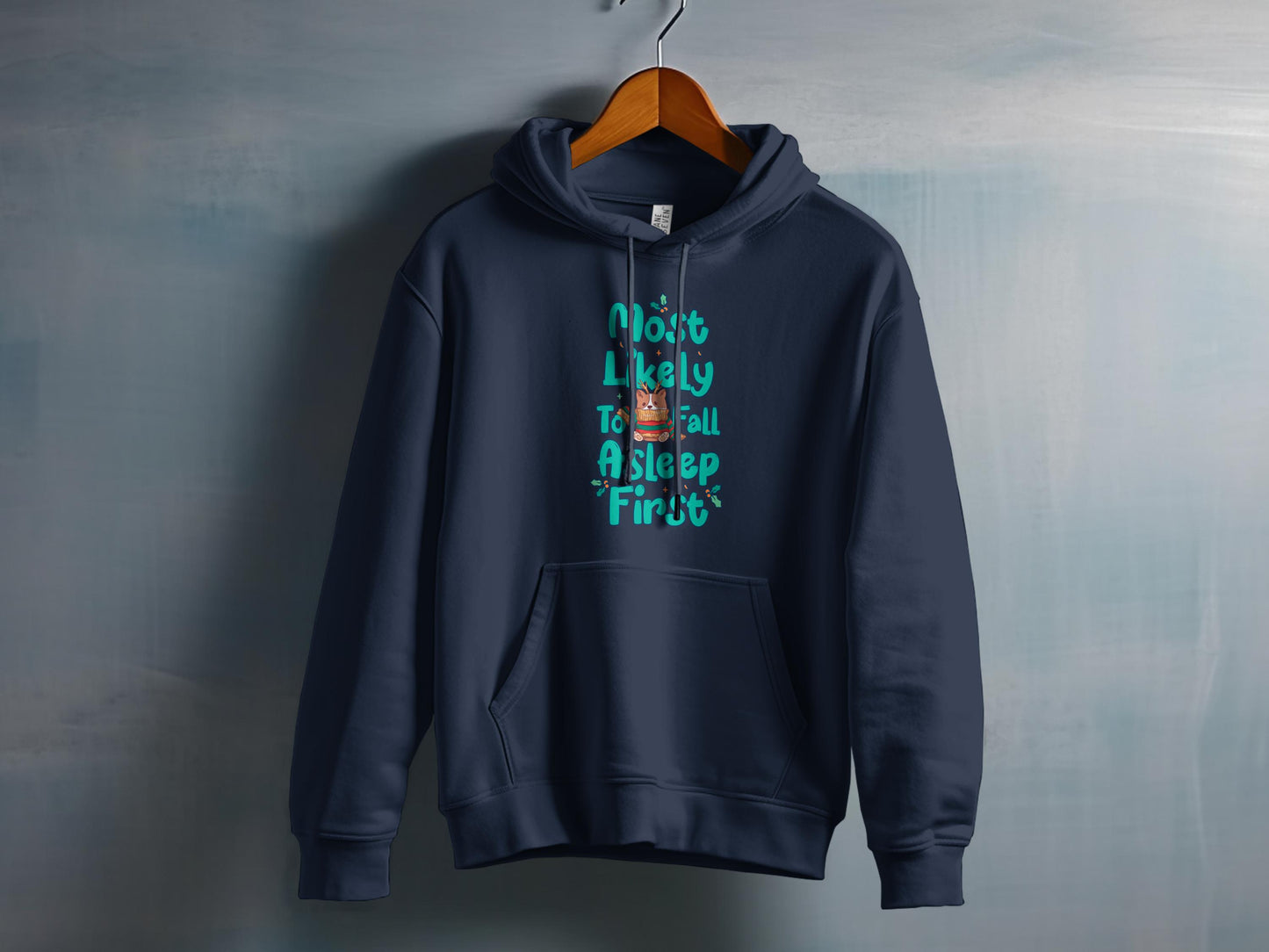 Most Likely To Fall Asleep First Hoodie product type