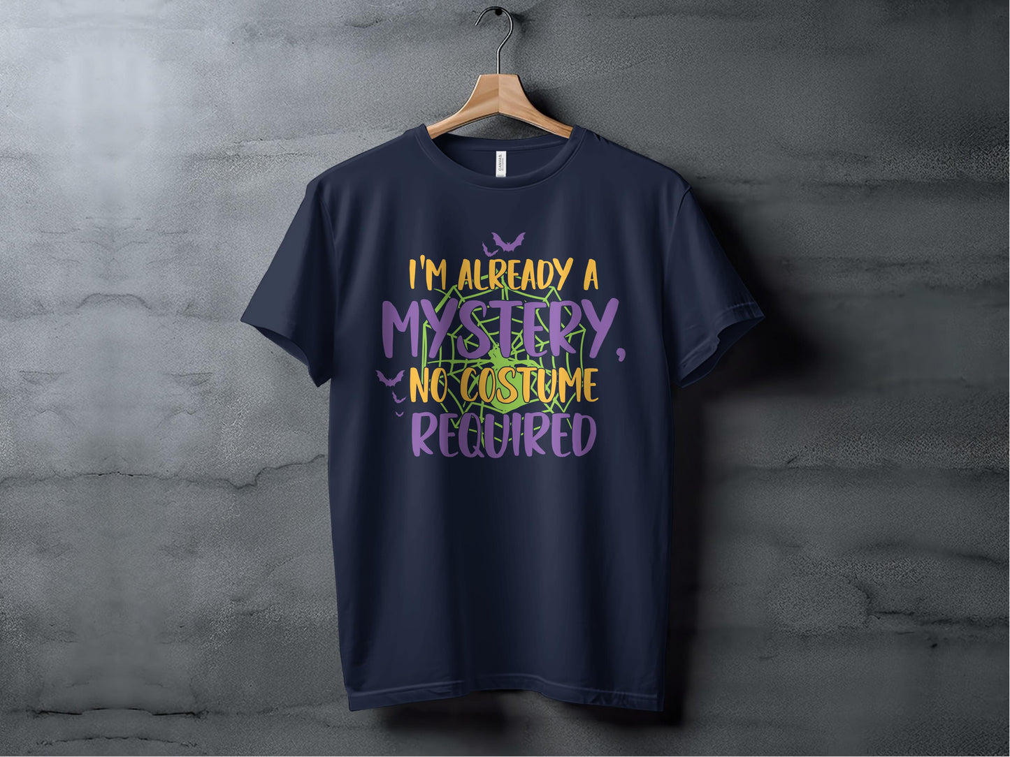 I'm Already a Mystery No Costume Required product type