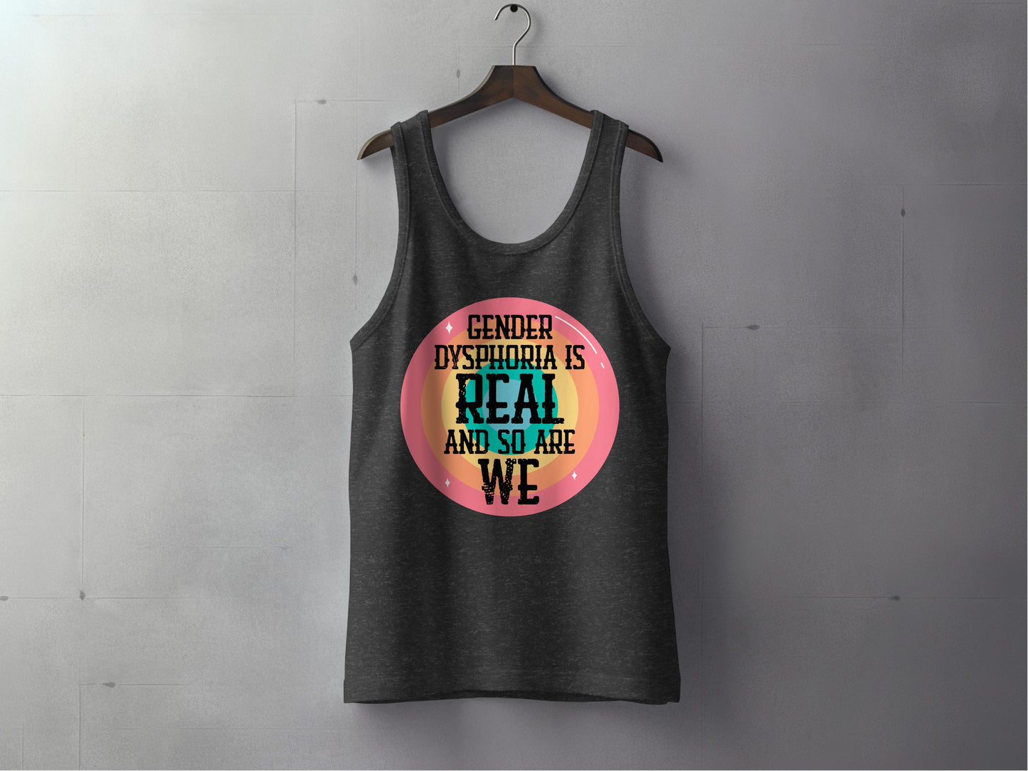 Gender Dysphoria Is Real And So Are We tank top product