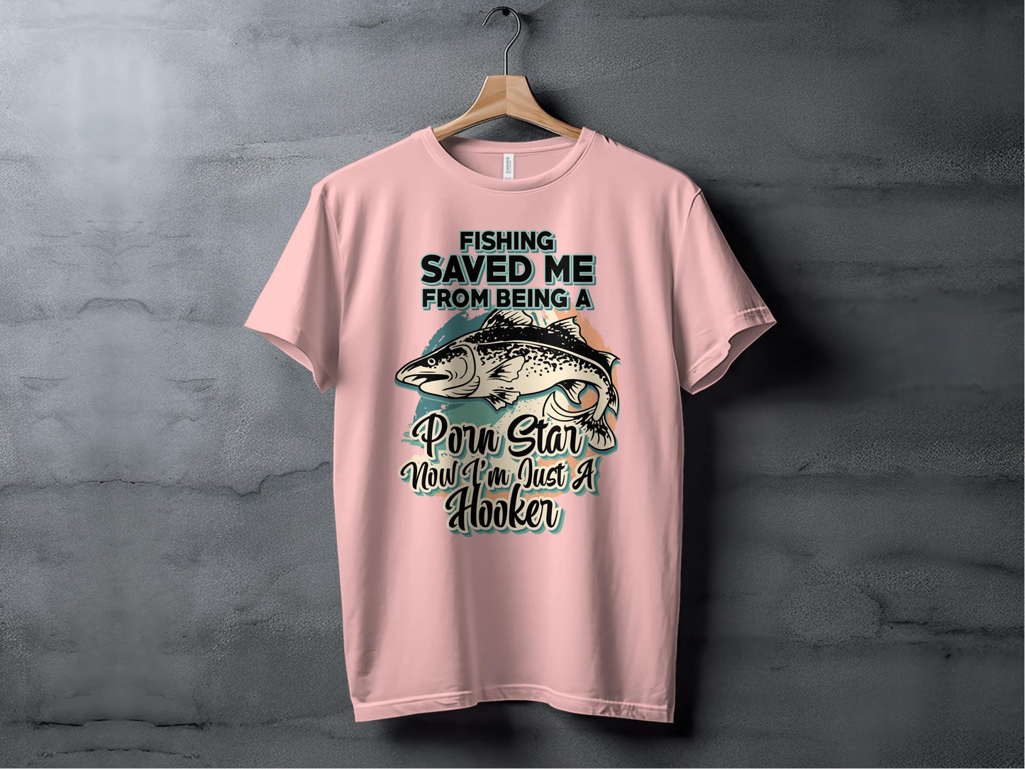 Fishing Saved Me Now I'm Just A Hooker product type