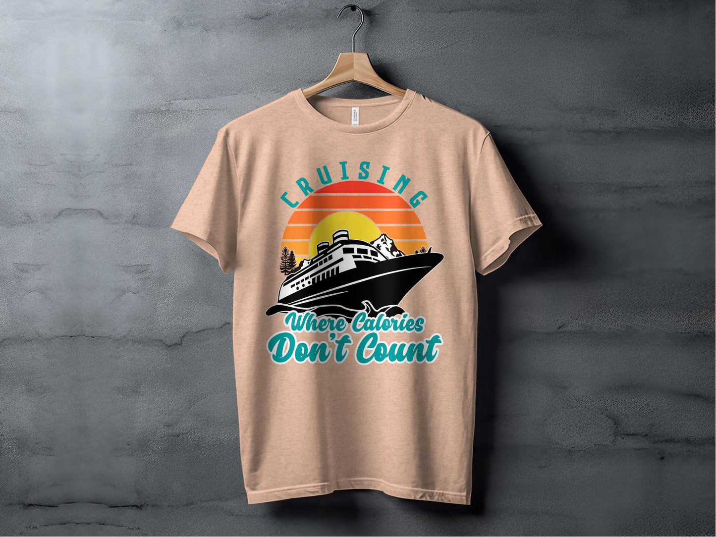 Cruising Where Calories Don't Count T-Shirt product type