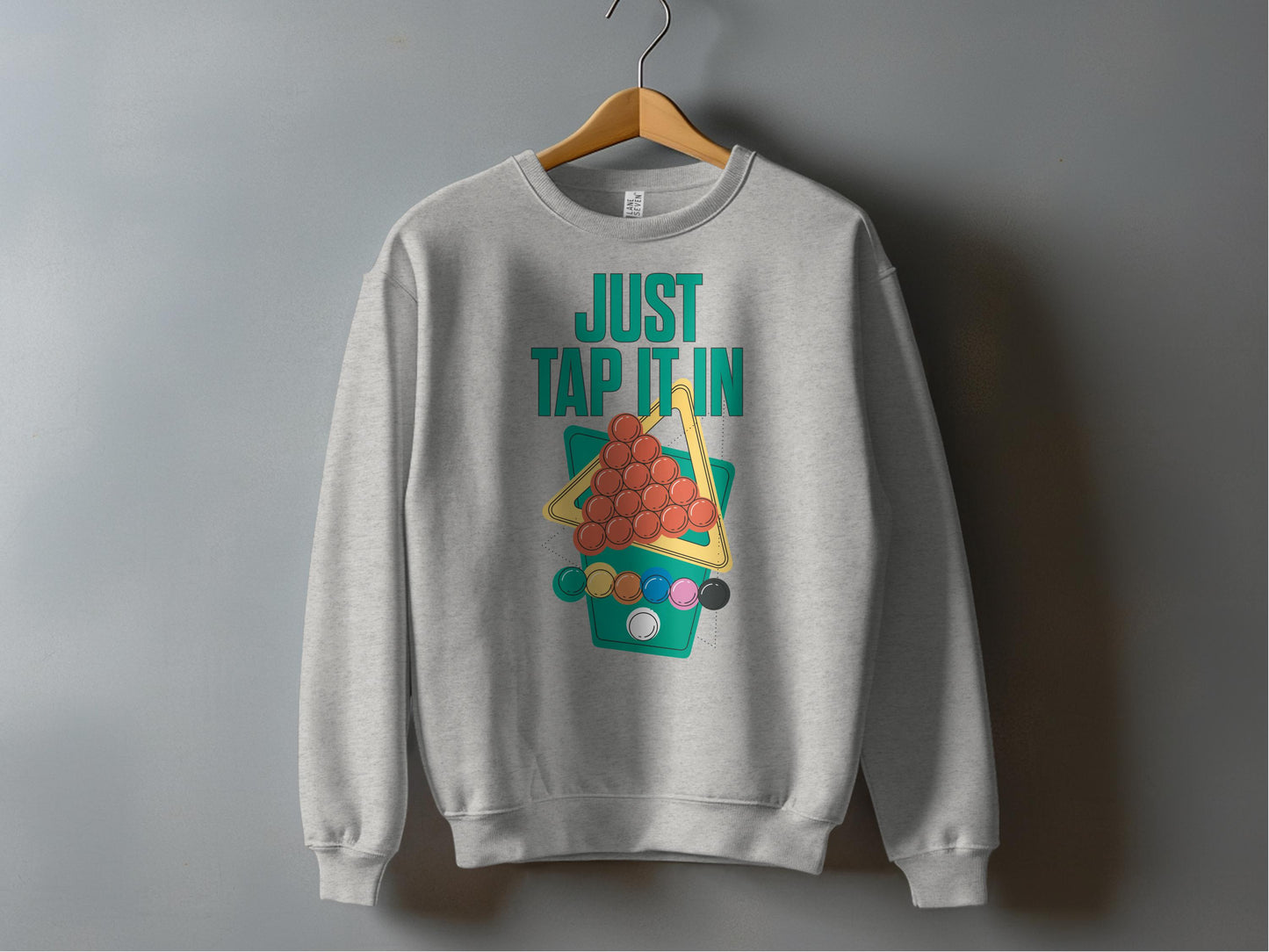 Just Tap It In Billiards Graphic Sweatshirt product
