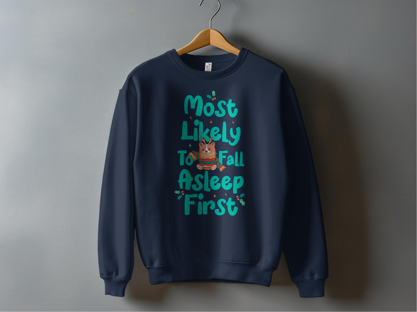 Most Likely To Fall Asleep First Sweatshirt product type