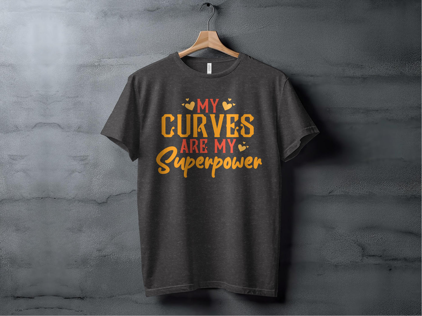 My Curves Are My Superpower Statement Shirt product
