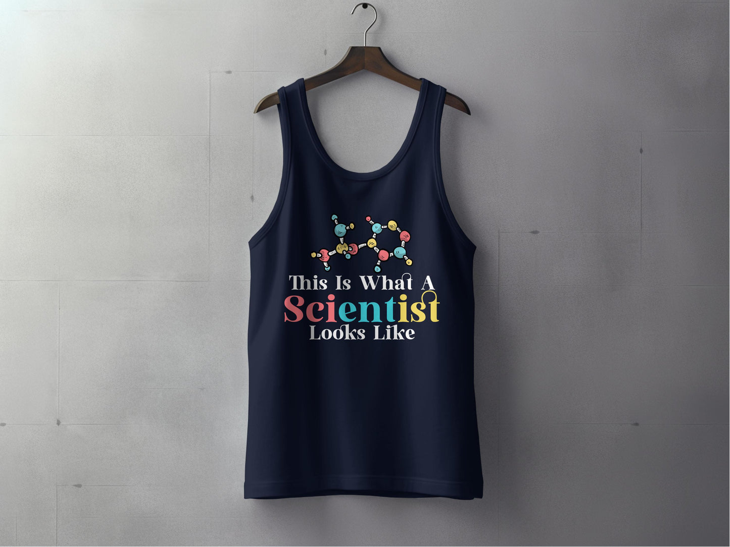 This Is What A Scientist Looks Like Tank Top product type