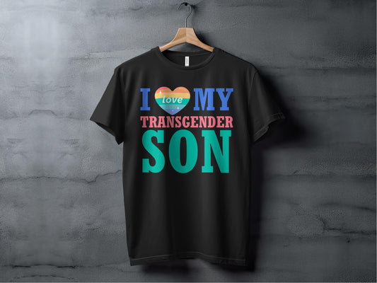 I Love My Transgender Son Message T-shirt product