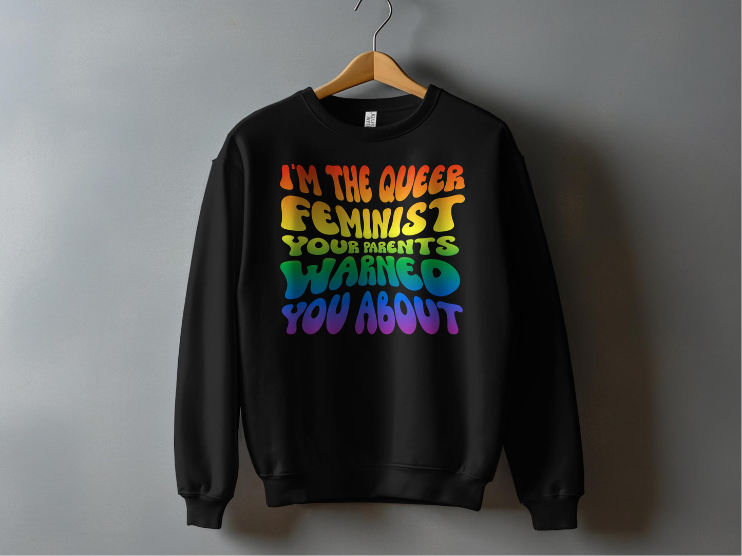 I'm the Queer Feminist Your Parents Warned You About product type