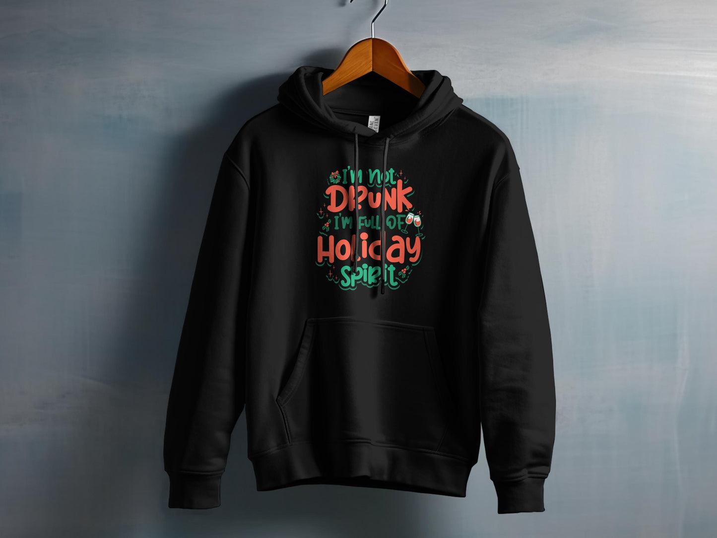 I'm Not Drunk I'm Full of Holiday Spirit Hoodie product