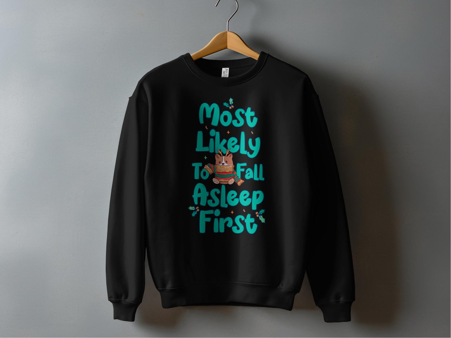 Most Likely To Fall Asleep First Sweatshirt product