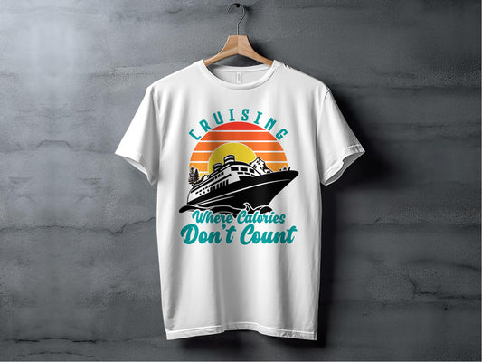 Cruising Where Calories Don't Count statement T-shirt product