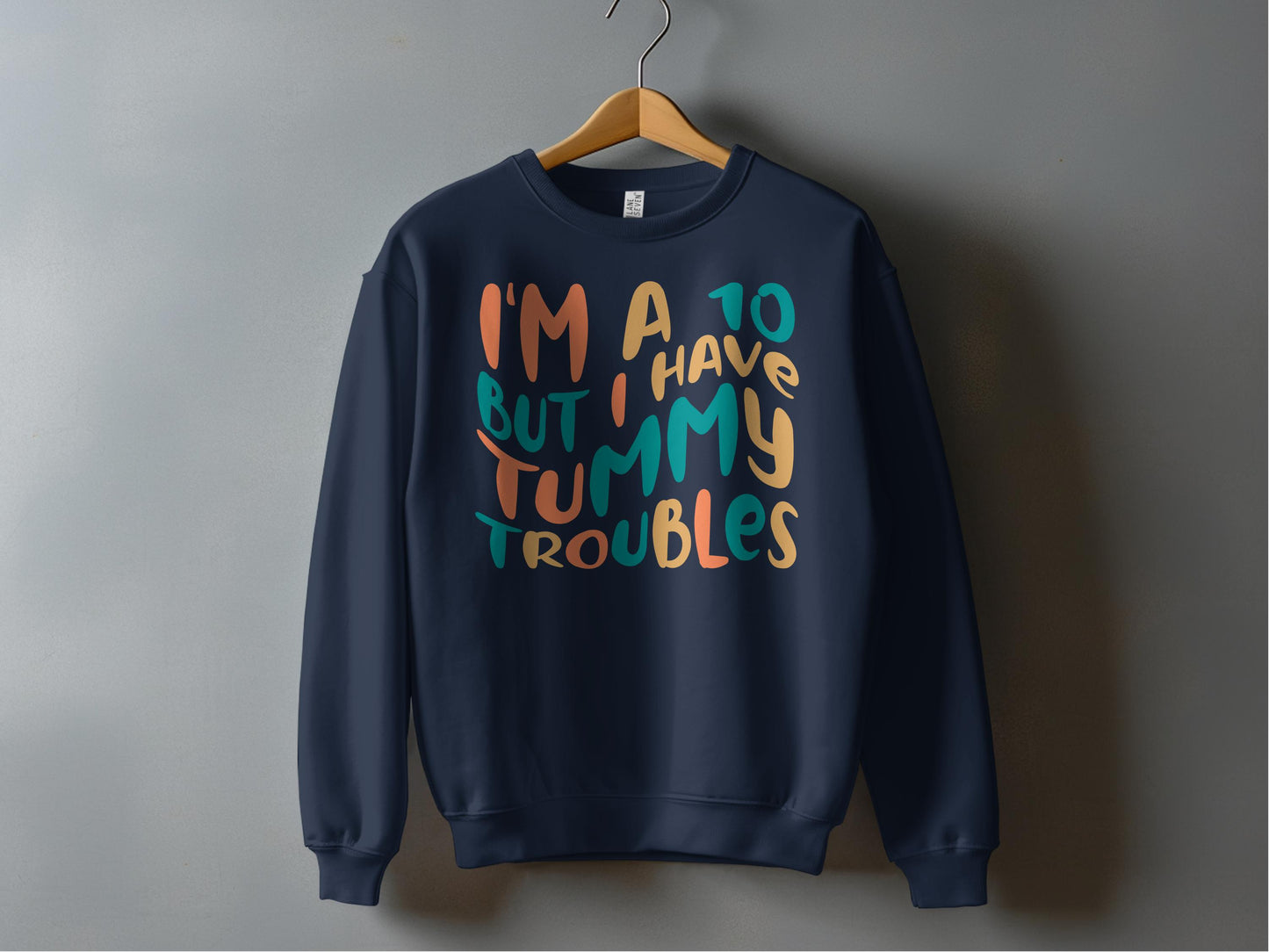 I'm A 10 But I Have Tummy Troubles product