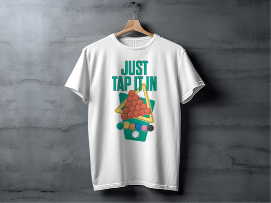 Just Tap It In Unique Graphic Tee Shirt product type